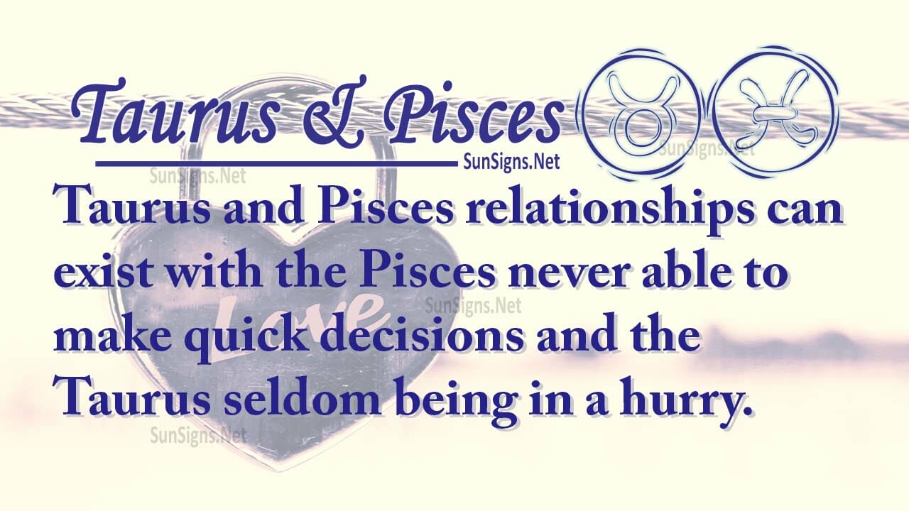 Is Pisces and Taurus toxic?